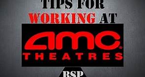 Working For AMC Theatres | Tips For Success
