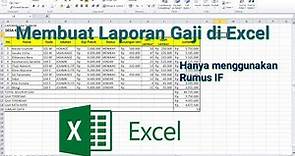 Membuat Laporan Gaji di Excel, Menggunakan Rumus IF