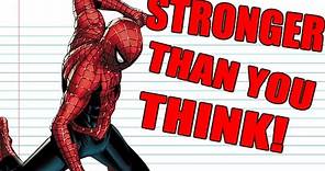 How Strong Is Spider-Man?