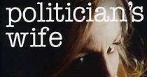 The Politician's Wife Season 1 - watch episodes streaming online