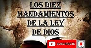 LOS DIEZ MANDAMIENTOS DE LA LEY DE DIOS con audio y letra Reina-Valera 1960