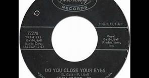 JOSH WHITE, JR. - DO YOU CLOSE YOUR EYES [Mercury 72278] 1964
