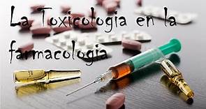 La Toxicología en la Farmacología