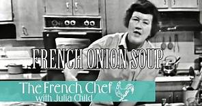 French Onion Soup | The French Chef Season 1 | Julia Child