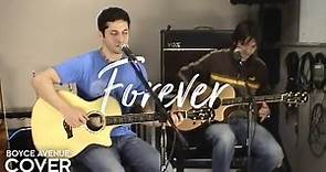 Forever - Chris Brown (Boyce Avenue acoustic cover) on Spotify & Apple