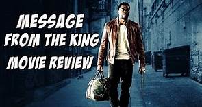 Message from the King (2016) Movie Review (A Netflix Original)