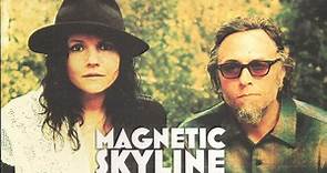 Corinne West & Kelly Joe Phelps - Magnetic Skyline