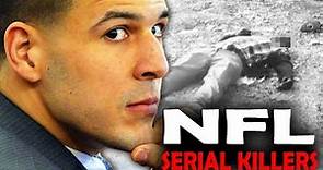 NFL Serial Killers: The Story of Aaron Hernandez | True Crime US