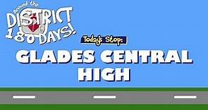 Around the District in 180 Days: Glades Central High (11/13/19)