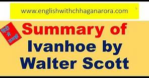 Summary of Ivanhoe by Walter Scottहिंदी में समझें