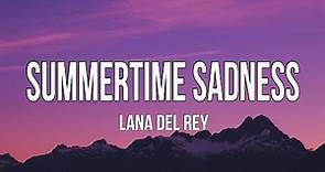 Lana Del Rey~Summertime Sadness (Lyrics)