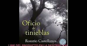 Oficio de tinieblas(audiolibro)Rosario Castellanos
