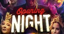 Opening Night streaming: where to watch online?