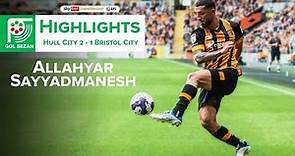 Allahyar Sayyadmanesh Highlights | Hull City 2 - 1 Bristol City