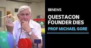 Questacon founder Professor Michael Gore passes away | ABC News