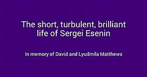 The Life and Work of Sergei Esenin