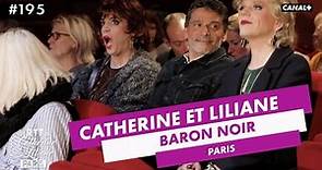 Le Baron Noir avec Pascal Elbé - Catherine et Liliane - CANAL+