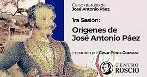 Orígenes y primeros años de José Antonio Páez
