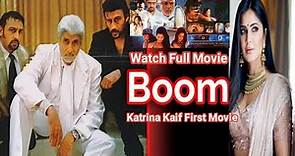 Boom Full Movie in Hd