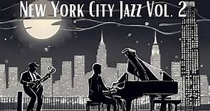 New York City Jazz Vol 2 [Smooth Jazz, Jazz Classics]
