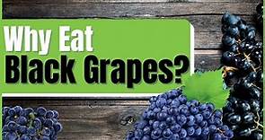 Black Grapes: Managing Blood Sugar Level for Heart Health, Amazing Benefits of Eating Black Grapes