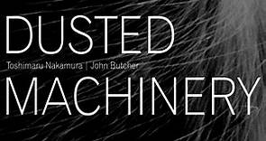 Toshimaru Nakamura | John Butcher - Dusted Machinery
