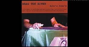 Drag The River - The Bottle