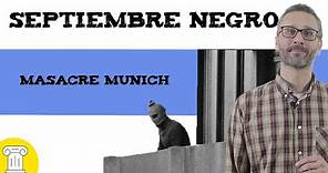 Septiembre negro ⚫ masacre de Munich