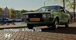 Hyundai Heritage | A Pony Tale