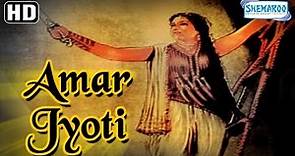 Amar Jyoti {HD} - Durga Khote - Chandra Mohan - Old Hindi Full Movie - (With Eng Subtitles)