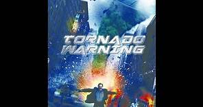 Tornado Warning Official Trailer (2012)