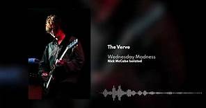 The Verve - Wednesday Madness (Nick McCabe Isolated)