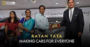 Ratan Tata - Making Cars For Everyone | Mega Icons | National Geographic