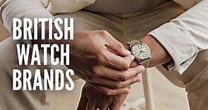20 British Watch Brands You Should Know