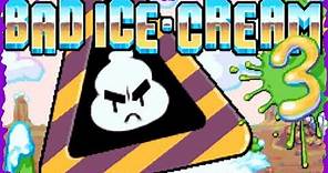 Bad Ice Cream 3 Full Gameplay Walkthrough All Levels 42