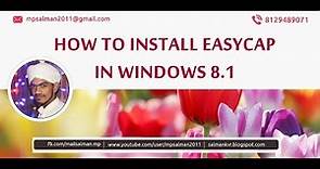 how to install easycap [SM-USB 007] grabber on windows 7/8/10/