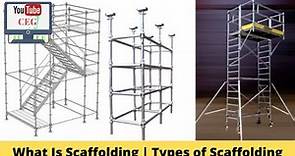 Scaffolding || Components of Scaffolding || Types of Scaffolding
