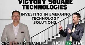 Victory Square Technologies CEO Shafin Diamond Tejani