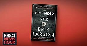 In latest book, author Erik Larson looks back at another time of crisis: London's Blitz