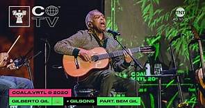 LIVE | GILBERTO GIL E GILSONS | Coala Festival 2020 [Completo]