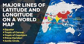 Equator, Tropic of Cancer, Tropic of Capricorn, Prime Meridian, & Arctic Circle.