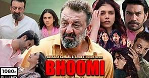 Bhoomi Full Movie in hindi | Sanjay Dutt | Aditi Rao Hydari | filmyhit