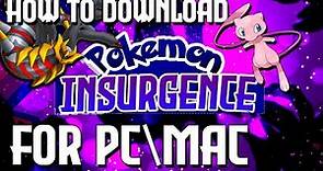 How to download Pokémon Insurgence In PC Windows 7/8/10 or Mac | 2022 Tutorial!