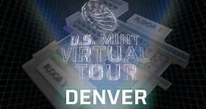 The U.S. Mint at Denver Virtual Tour