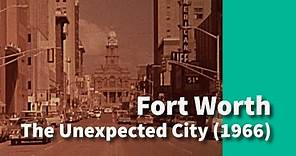 Fort Worth: The Unexpected City | Segment (1974)