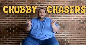 Ask a Fat Guy : Chubby Chasers