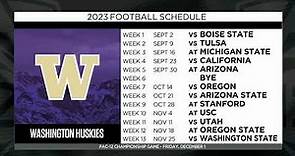 Washington's 2023 football schedule: Previewing the Huskies’ season