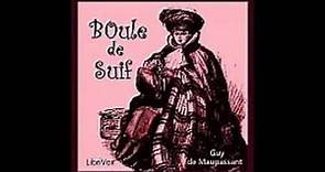 Boule de Suif - Guy de Maupassant [ Full Audiobook ]