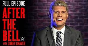 What Cody Rhodes learned from Brock Lesnar: WWE After The Bell | FULL EPISODE