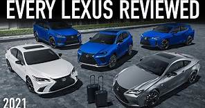 ENTIRE Lexus Lineup 2021 Reviewed...Best Models Revealed